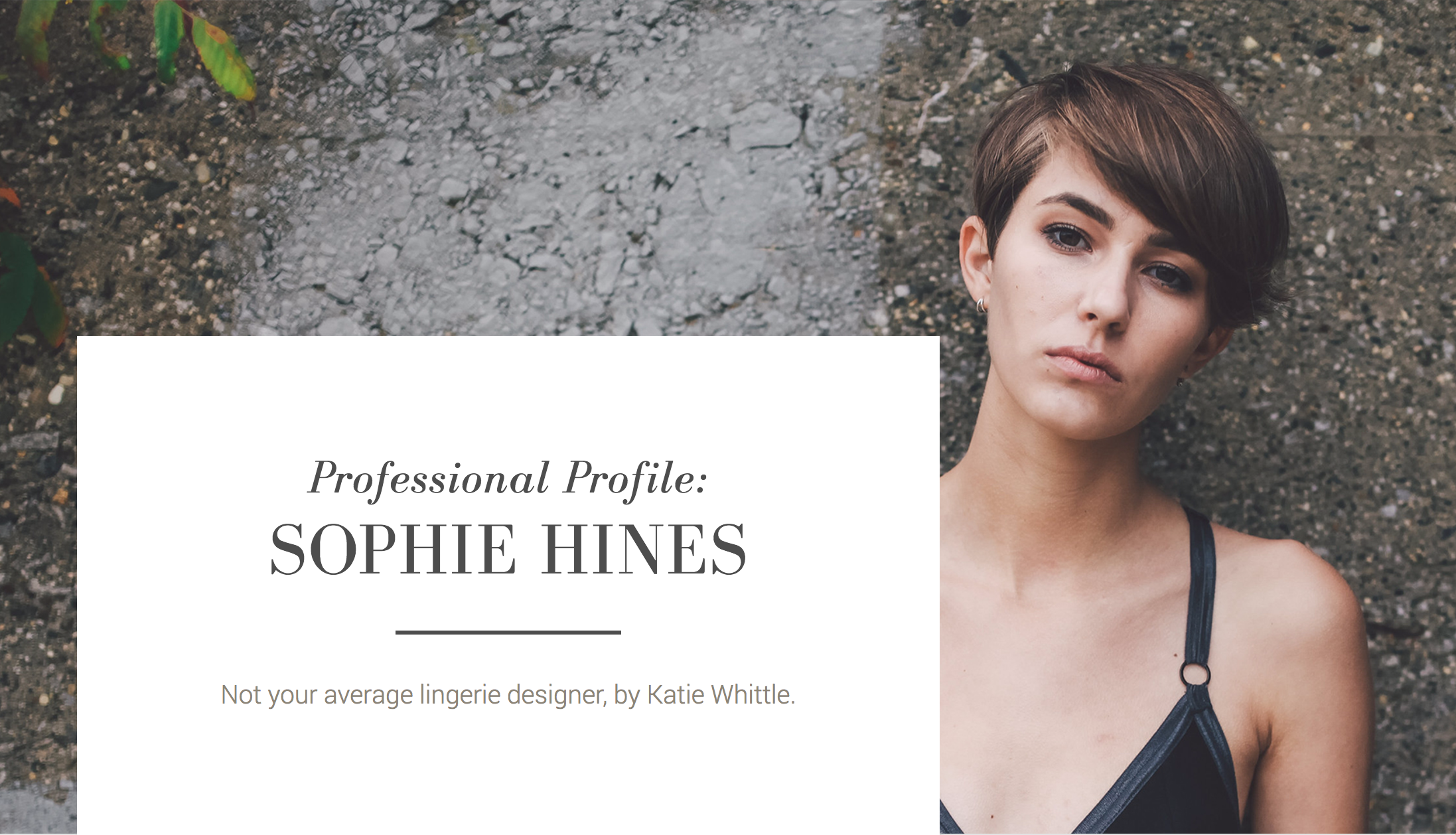 Sophie Hines - Seamwork Magazine - Sewing Interview - Fashion Designer - Lingerie Designer - Interview